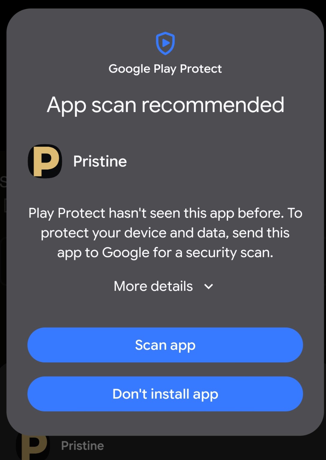 Google Play Protect App scan recommended screen showing More details, Scan app and Don't install app